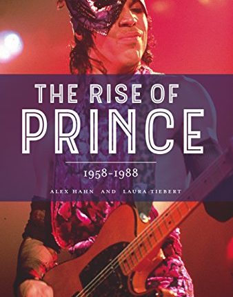 "The Rise of Prince: 1958 - 1989"