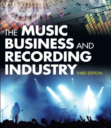"The Music Business and Recording Industry" - Geoffrey P. Hull